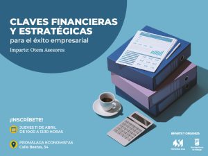Descubre las claves financieras para garantizar tu éxito empresarial en nuestro taller para pymes y autónomos