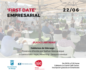 Networking 'First Date' de Promálaga y AJE Málaga con píldora formativa sobre liderazgo
