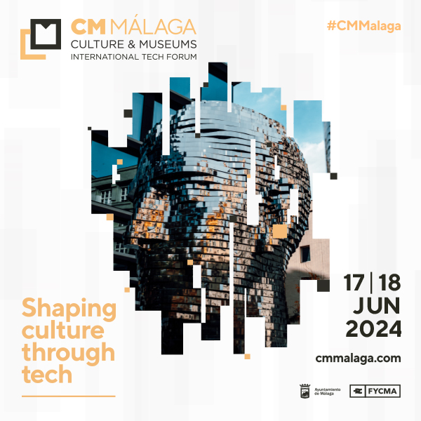 CM Málaga - Culture & Museums International Tech Forum