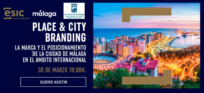 El Ayuntamiento y ESIC desarrollan una jornada empresarial sobre la Marca Málaga y el posicionamiento de la ciudad a nivel internacional