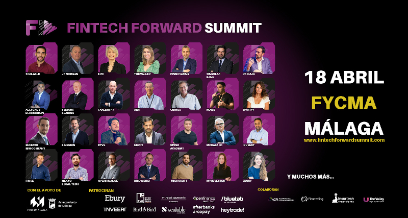 Fintech Forward Summit: el mayor encuentro de la innovación financiera será el 18 de abril en Málaga